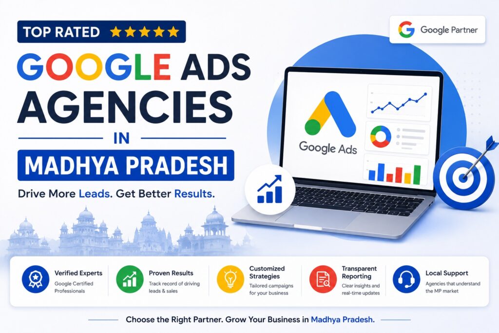 top rated Google Ads agencies in Madhya Pradesh