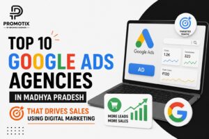 Top Google Ads Agency in Madhya Pradesh