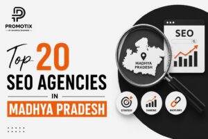 Top 20 SEO Agencies in Madhya Pradesh